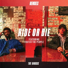 Ride or Die (feat. Foster the People) (Purple Disco Machine Remix)