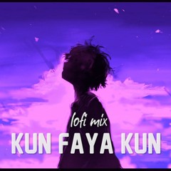 Kun Faya Kun | A.R. Rahman, Mohit Chauhan | Soulful Song | Lofi mix | Lo-fi اردو