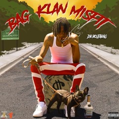 DB.Boutabag - Bag Klan Trippin