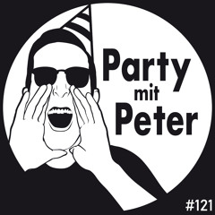 Party mit Peter - Episode 121 (Schwuppdiwupp)