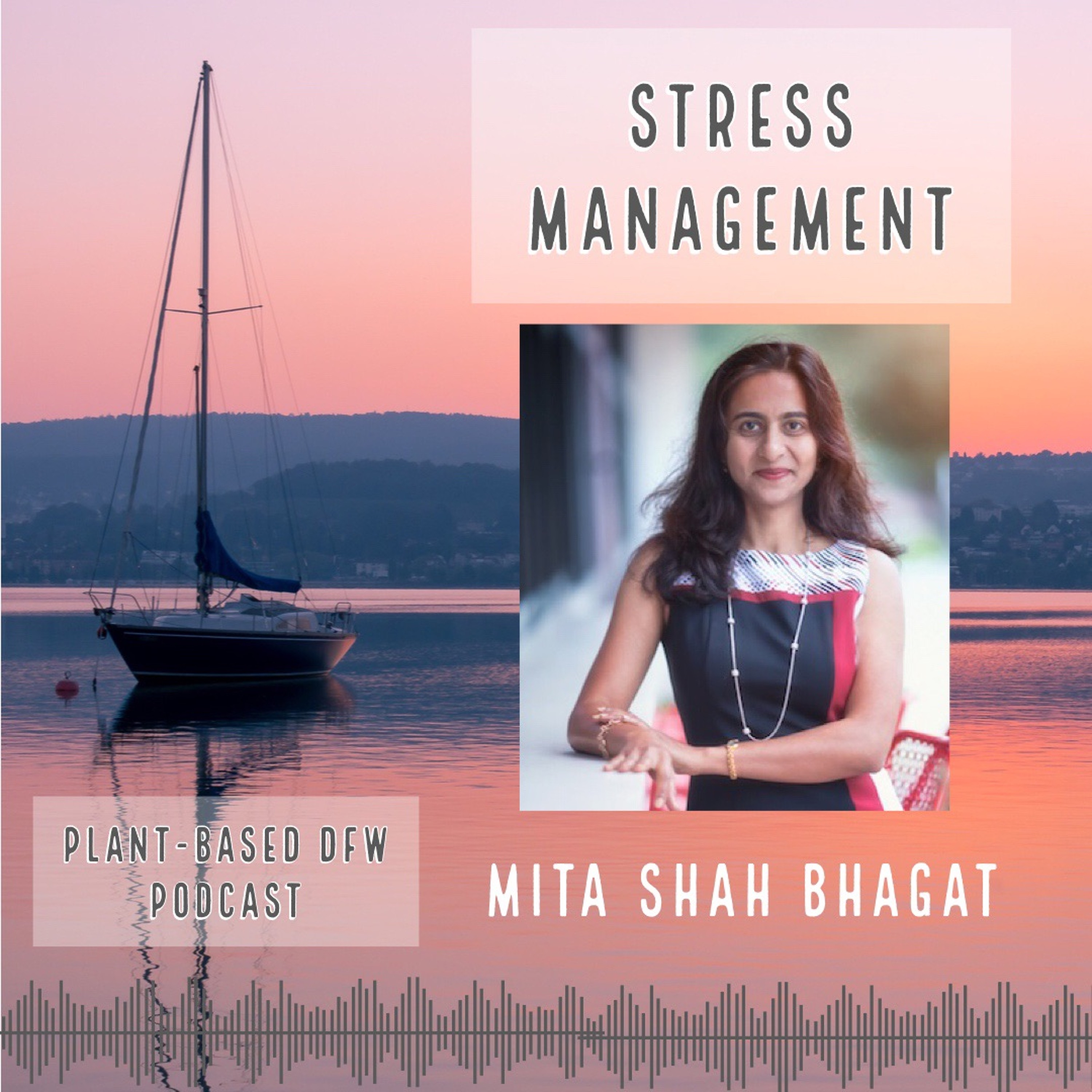 42: Stress Management | Mita Shah Bhagat Image