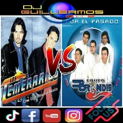 Temerarios Vrs Grupo Brindis Mix 2k24@Guillermos Pro
