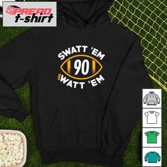 Swatt Em and Watt Em Pittsburgh Steelers shirt