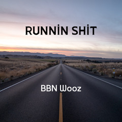 Runnin Shit