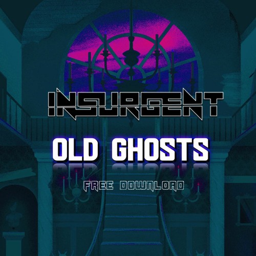 INSURGENT - OLD GHOSTS (halloween free dl)