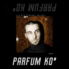 𝘑.𝘈.𝘋.𝘌 Podcast Series: ♞ 𝙋𝙖𝙧𝙛𝙪𝙢 𝙆𝙤'