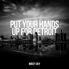 PUT YOUR HANDS UP FOR DETROIT (2024 Techno) - OUT NOW on Spotify, Apple, & more!