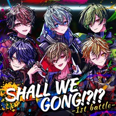 【Original Song】SHALL WE GONG 1st battle - シクフォニ