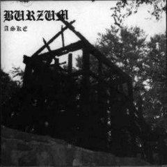 Burzum - Aske (Full Album)[1993].mp3