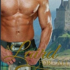 Read/Download A Laird for all Time BY : Angeline Fortin