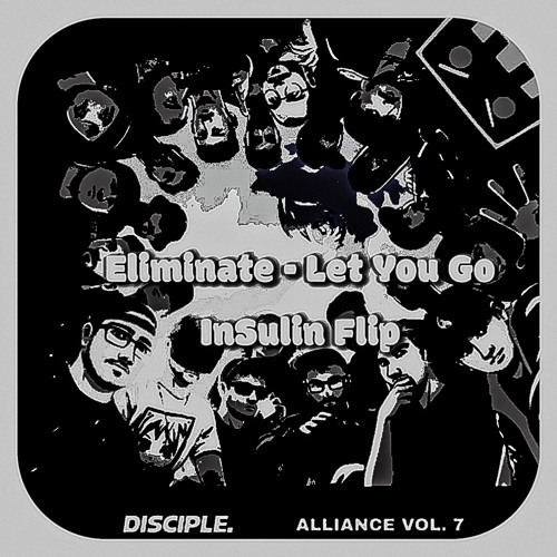 Eliminate - Let You Go (InSulin Flip )