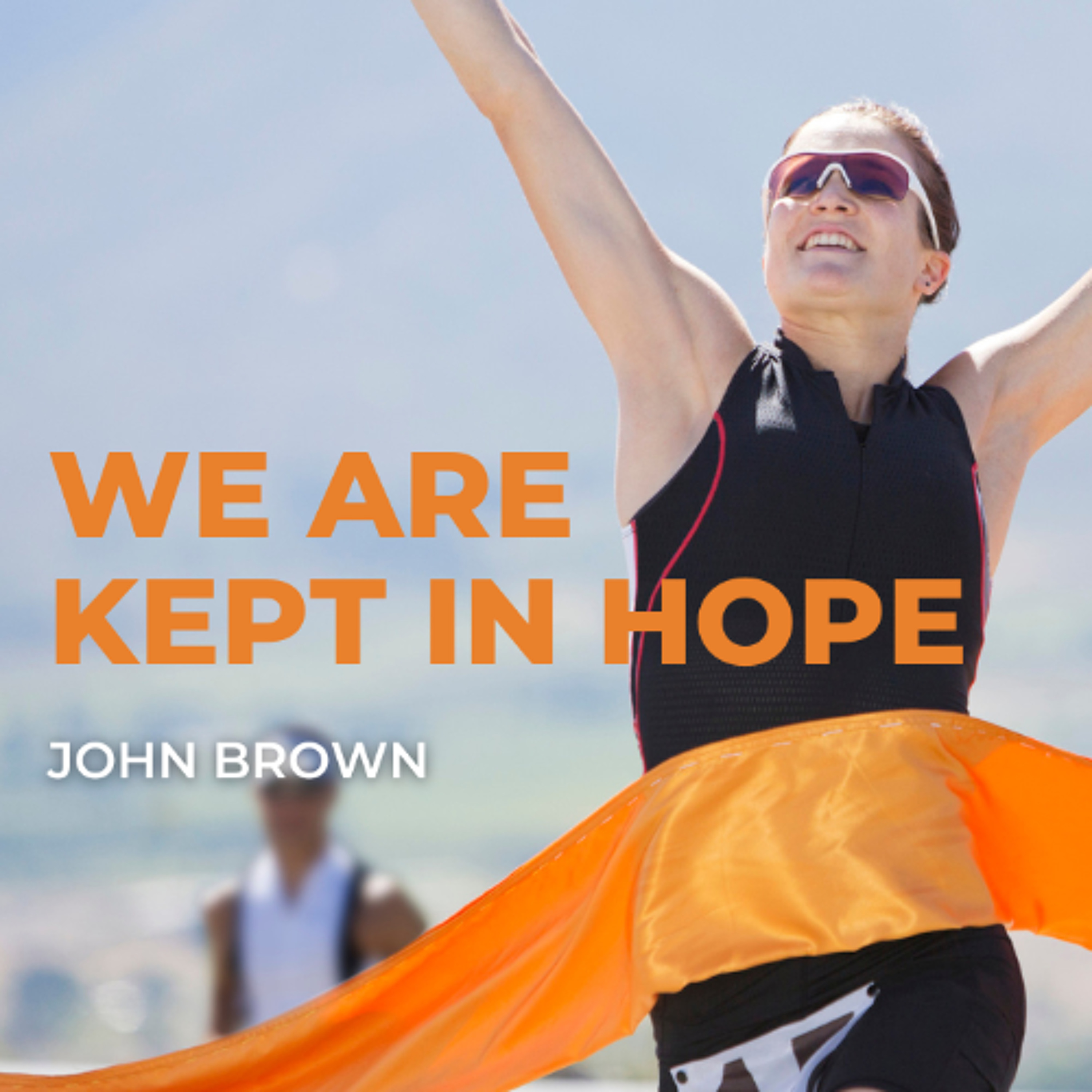 “We are Kept in Hope” Jude 1:17-25 [31st August 2025] episode artwork