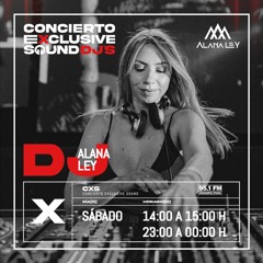 Concierto Exclusive Sound EP3 DJ Alana Ley