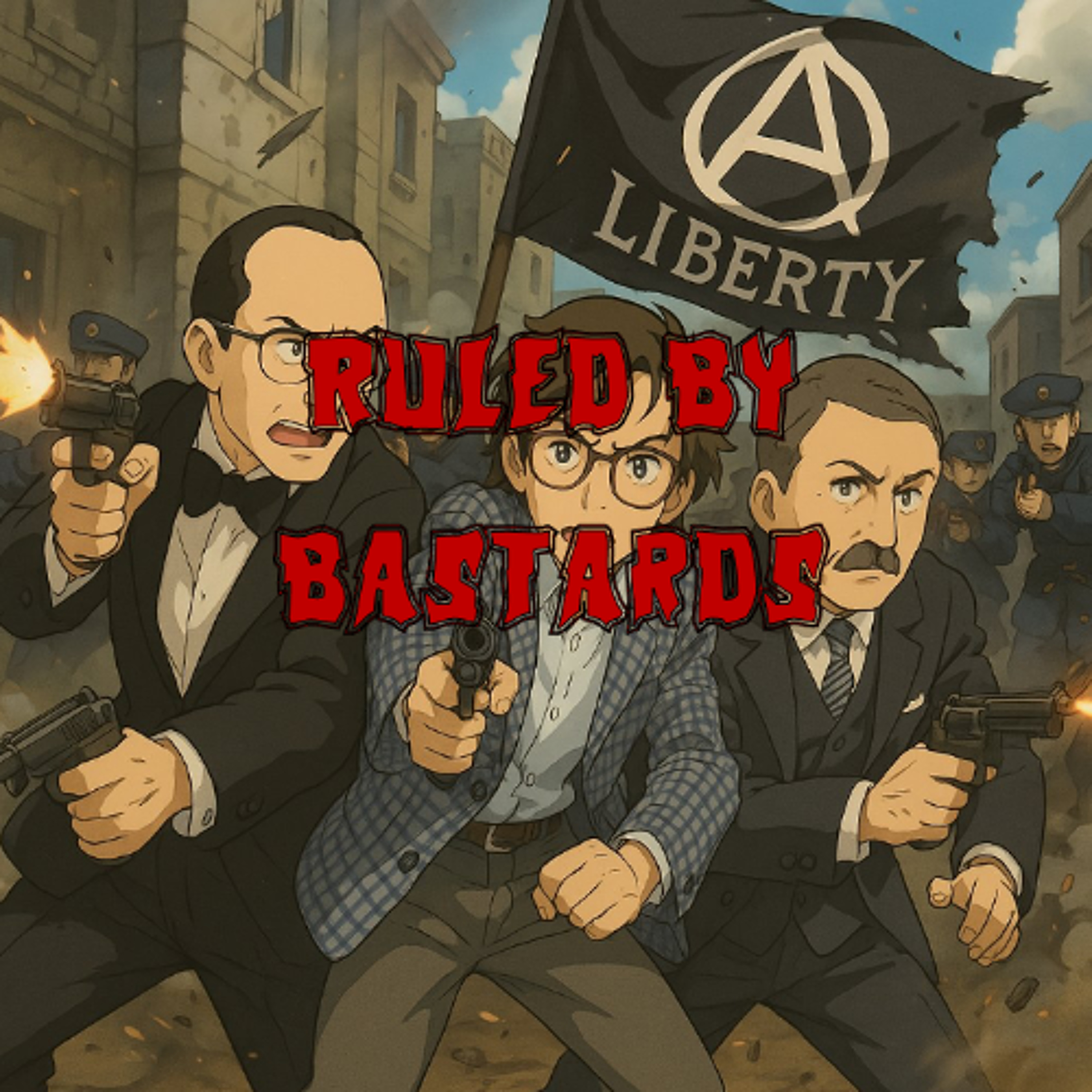 401. Ruled by Bastards (ft. Quinn Slobodian)