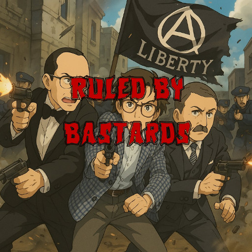 401. Ruled by Bastards (ft. Quinn Slobodian)
