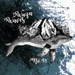 Wuza Waves #048 - Kahl & Kæmena