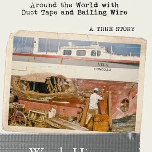 Stream Pdf Sea Trials Around the World with Duct Tape and Bailing Wire