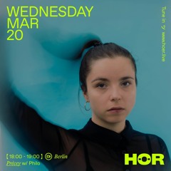 Philo at HÖR Berlin / Précey Showcase 20/03/24