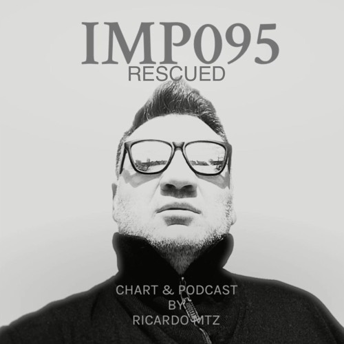 IMP095 (Rescued) #Podcast September 2024