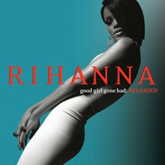 Rihanna - Good Girl Gone Bad Album