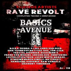 BASICS AVENUE "RAVE REVOLT" mixed by B-tasy