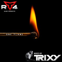Trixy - One Flame