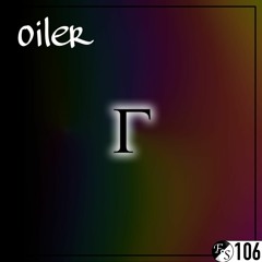 oiler - gamma [Melodic House & Techno] [FS106] [DJ Set]