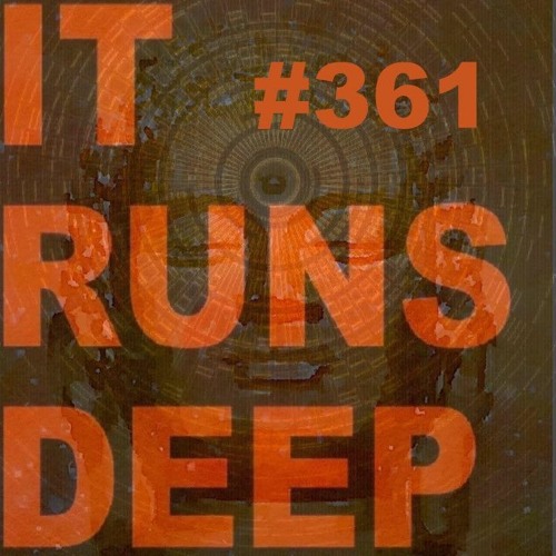 IT RUNS DEEP WITH MARK MAC ON DHR #361