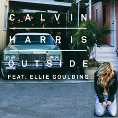 Calvin Harris - Outside