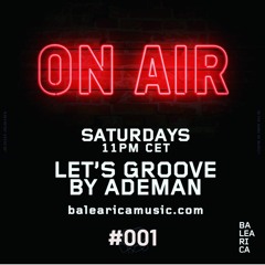 "Let's Groove" (01) 10 DIC 22