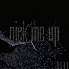 Pick Me Up [Prod.CaelusNotAgain]