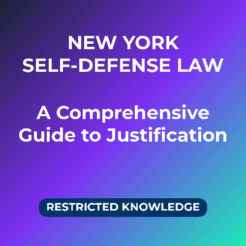 New York Self-Defense Law: A Comprehensive Guide to Justification