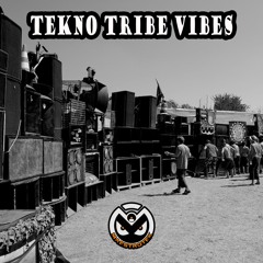 Tekno Tribe Vibes