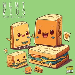 MGMT - Kids (Tuna Melt Remix)
