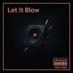 Let it Blow