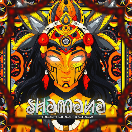 Fresh Drop & Cruz - Shamana (Original Mix)