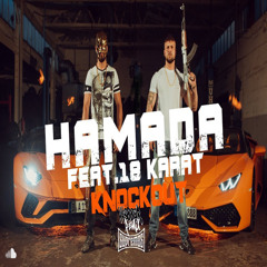 Hamada ft. 18 Karat - KnockOut (44388er Remix)