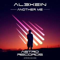 AL3XEIN - Another Me (Original Mix)