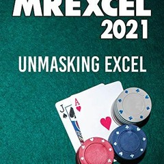 Access EPUB KINDLE PDF EBOOK MrExcel 2021: Unmasking Excel by  Bill Jelen 📮