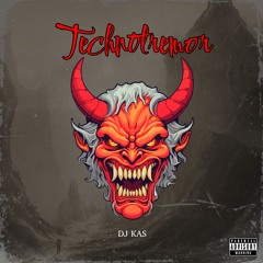 Technotremor - DJ KAS