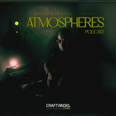 CRAFT RADIO LOUNGE // ATMOSPHERES PODCAST #45 200 EDITION
