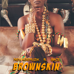 Brown Skin (feat. BaceGod, Prince and K4mo)