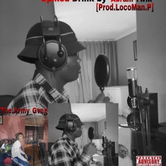 Spiked Drink [PROD.LocoMan.P]