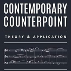 [Access] KINDLE 💑 Contemporary Counterpoint: Theory & Application (Music Theory: Cou