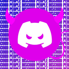 DISCORD PEOPLEEEEEEEE