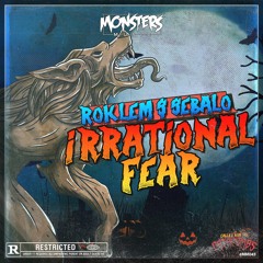 Roklem & Sebalo - Irrational Fear (OUT NOW)