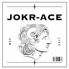 JOKR-Ace (M2P-Edit)