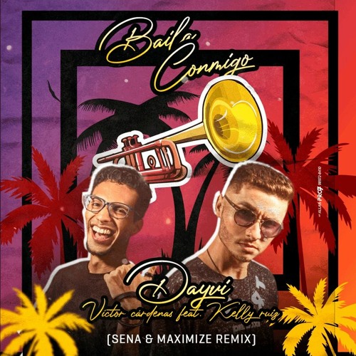 Baila Conmigo (Sena & Maximize RMX)