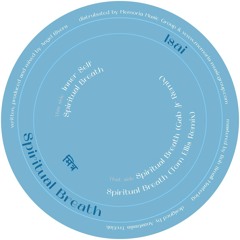 Premiere : Isai - Spirtual Breath (MITHRA002)