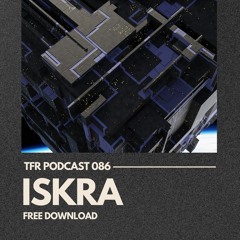 TransFrequency Podcast 086 - ISKRA (free download)
